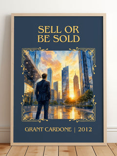 Sell or Be Sold Classic Book Art Print by Grant Cardone – framed print leaning on a wooden floor
