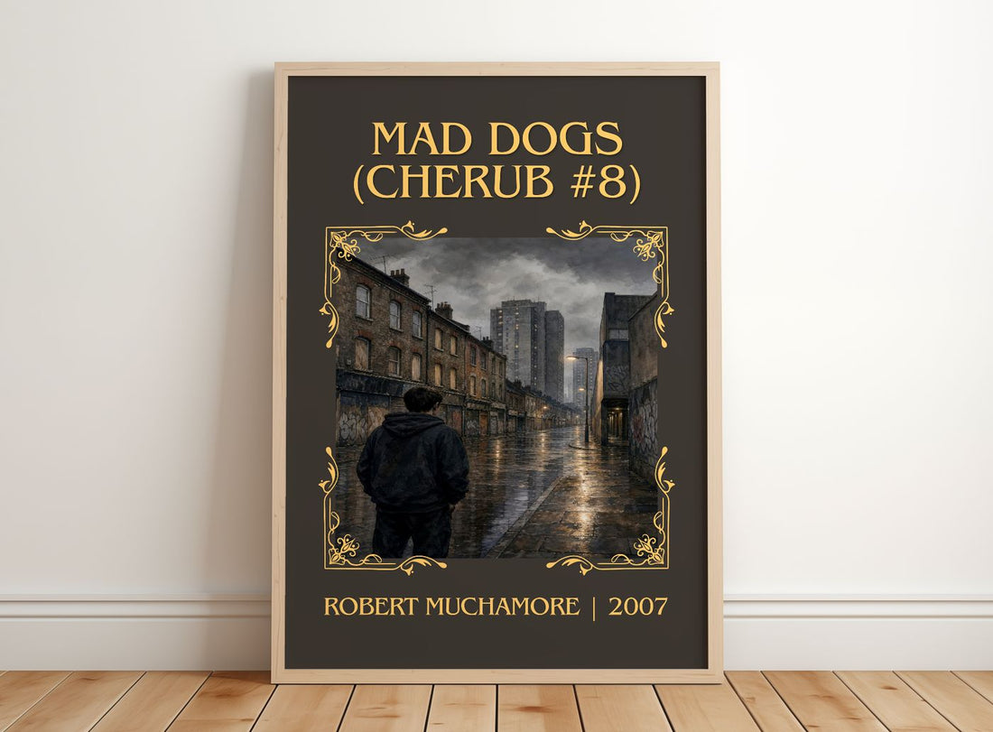 Mad Dogs (CHERUB #8) Classic Book Art Print by Robert Muchamore – framed print leaning on a wooden floor
