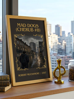 Mad Dogs (CHERUB #8) Classic Book Art Print by Robert Muchamore – framed print on a city-view windowsill