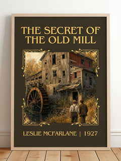 The secret of the old mill Classic Book Art Print by Leslie McFarlane – framed print leaning on a wooden floor