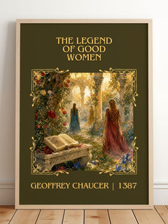 The legend of good women Classic Book Art Print by Geoffrey Chaucer – framed print leaning on a wooden floor