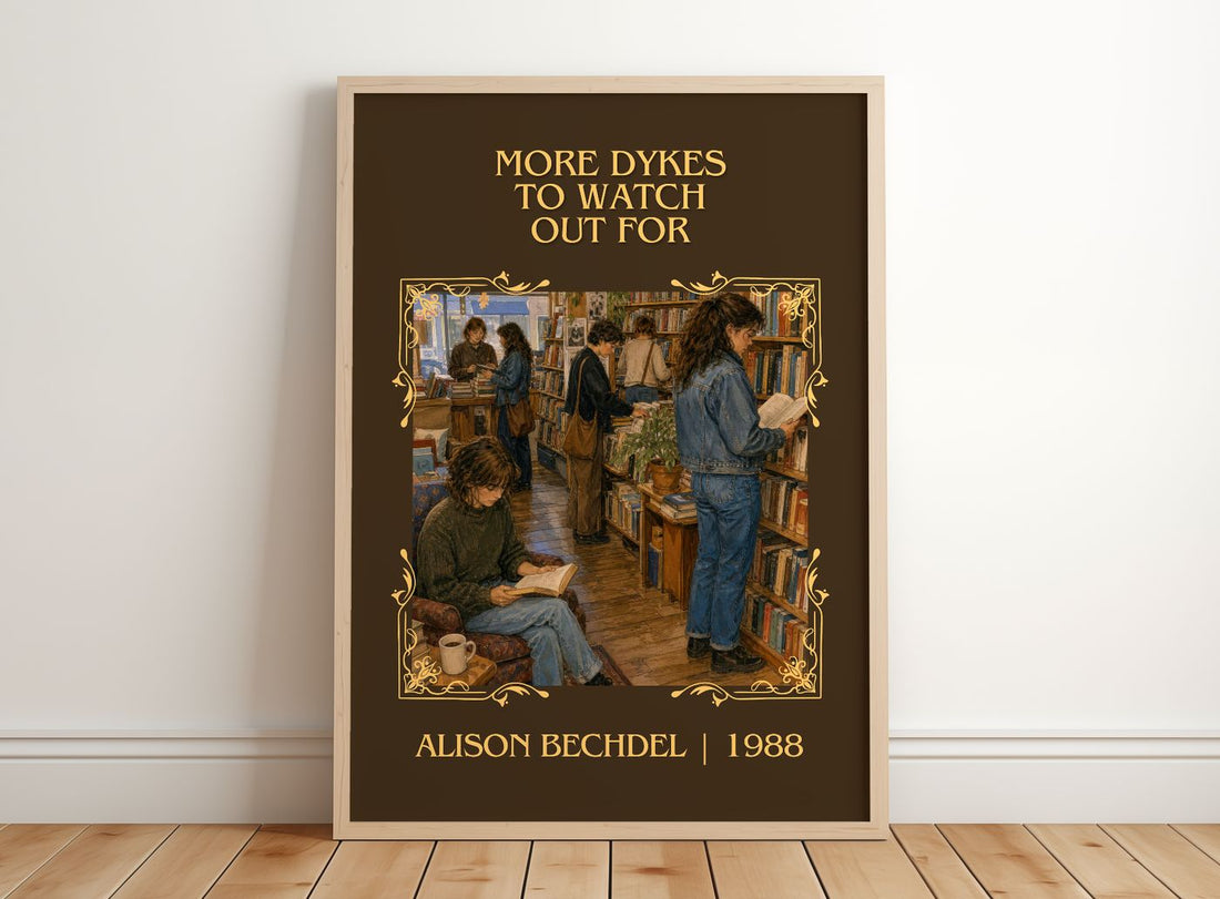 More dykes to watch out for Classic Book Art Print by Alison Bechdel – framed print leaning on a wooden floor