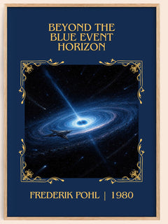 Beyond the Blue Event Horizon Classic Book Art Print by Frederik Pohl – book poster