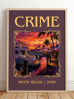 Crime Classic Book Art Print by Irvine Welsh – framed print leaning on a wooden floor