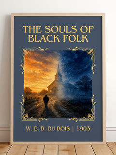 The Souls of Black Folk Classic Book Art Print by W. E. B. Du Bois – framed print leaning on a wooden floor