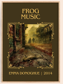 Frog music Classic Book Art Print by Emma Donoghue – book poster