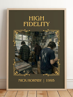 High Fidelity Classic Book Art Print by Nick Hornby – framed print leaning on a wooden floor