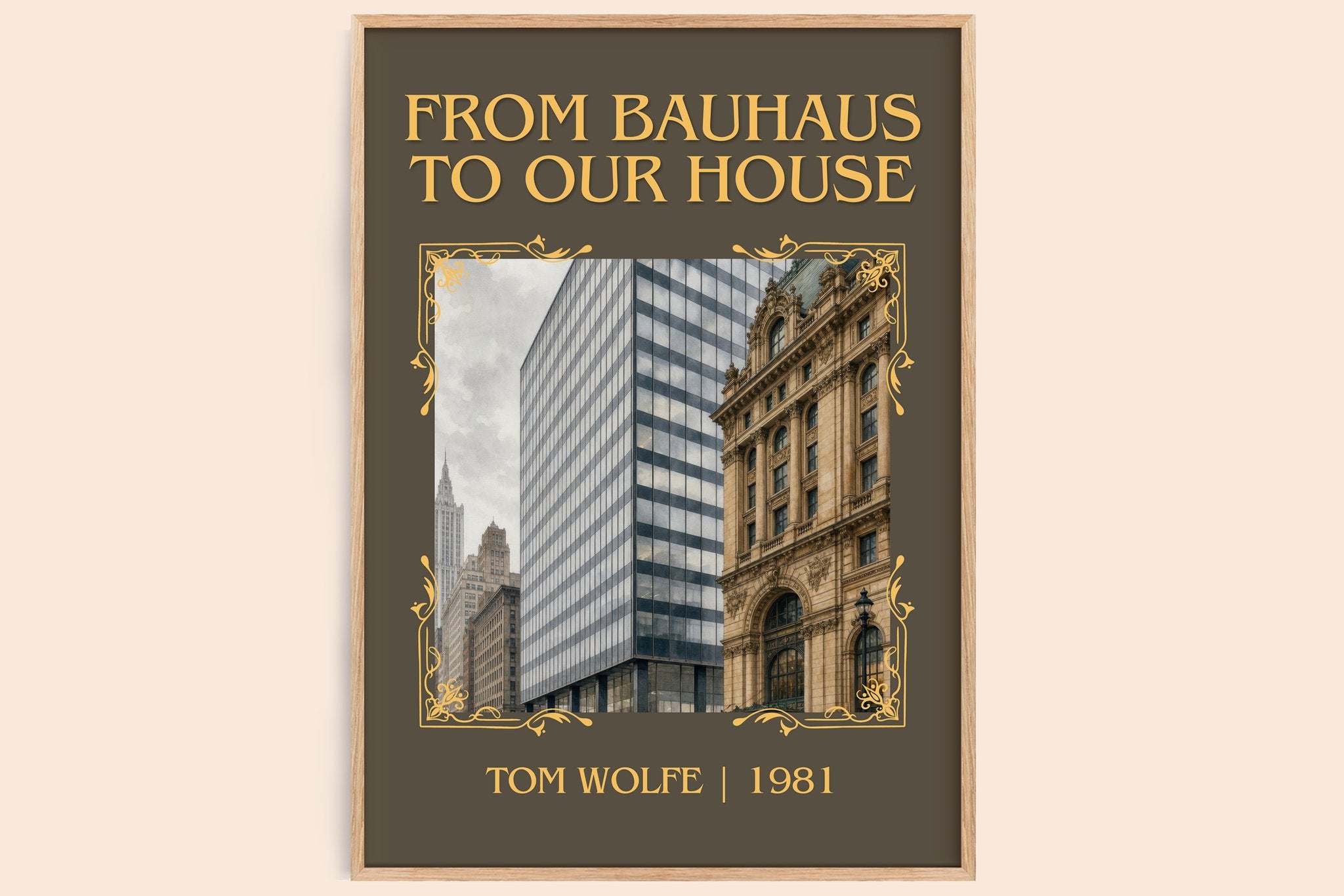 From Bauhaus to our house Classic Book Art Print by Tom Wolfe