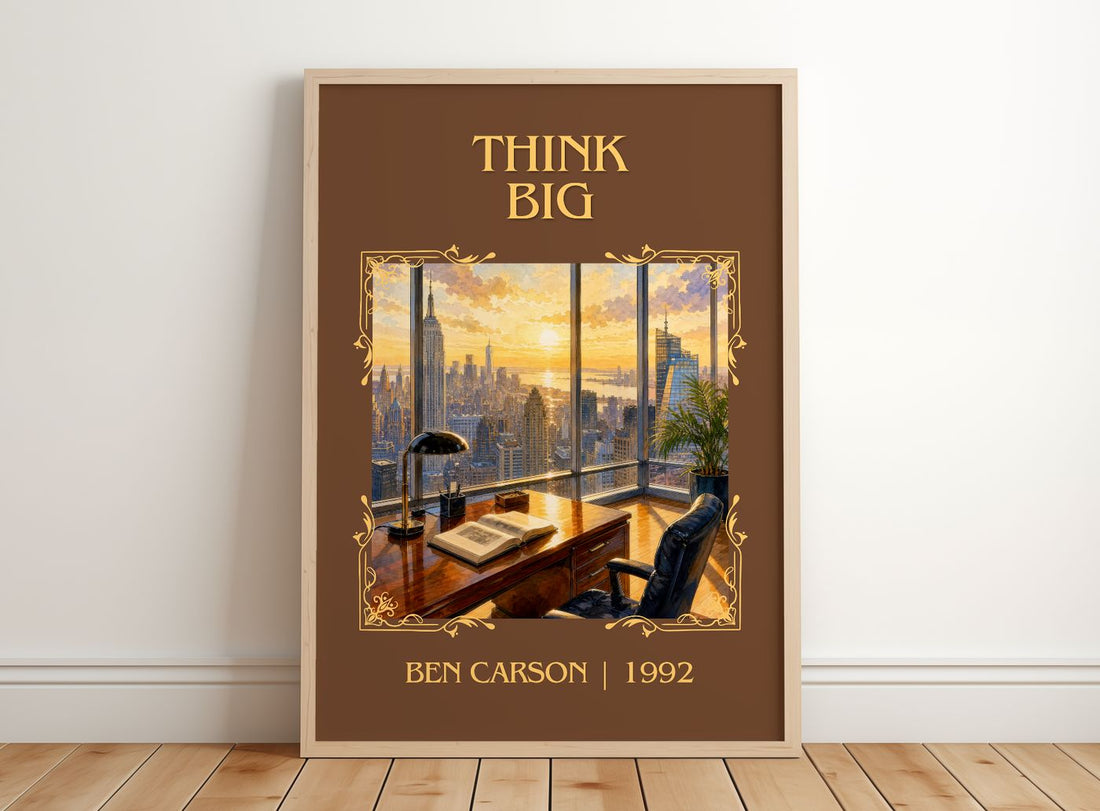 Think big Classic Book Art Print by Ben Carson – framed print leaning on a wooden floor