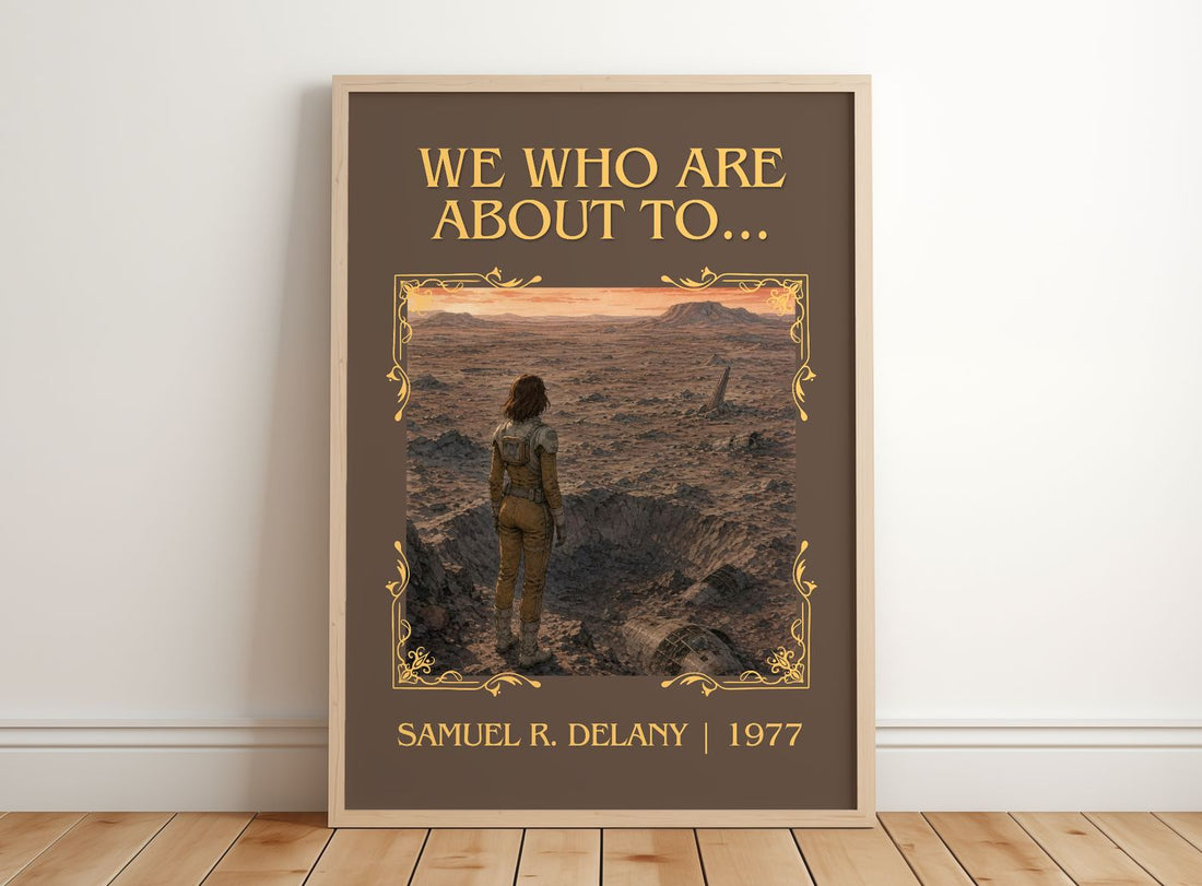 We Who Are About To... Classic Book Art Print by Samuel R. Delany – framed print leaning on a wooden floor