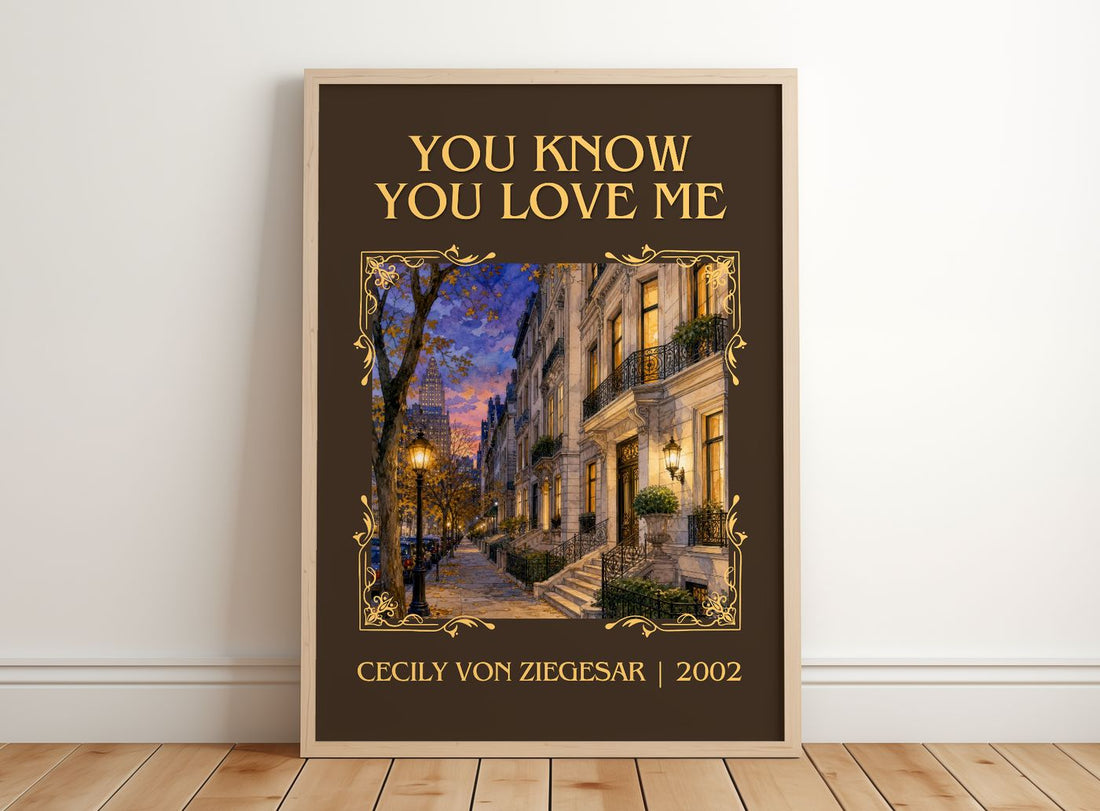 You Know You Love Me Classic Book Art Print by Cecily von Ziegesar – framed print leaning on a wooden floor