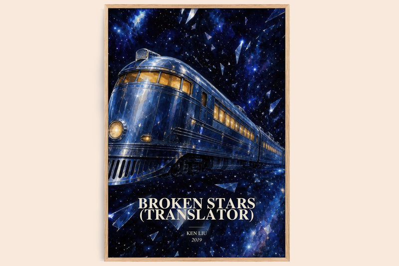 Broken Stars (Translator) watercolour book poster by Ken Liu – framed literary art print