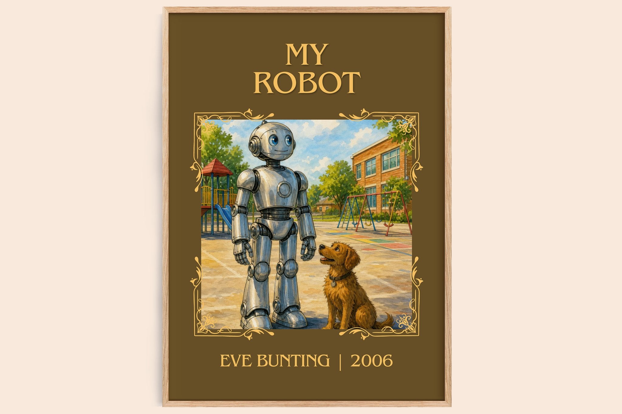 My Robot Classic Book Art Print by Eve Bunting