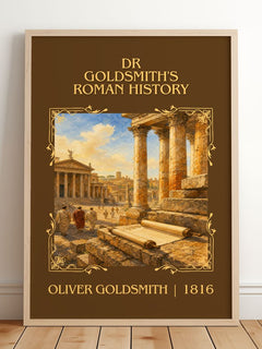 Dr Goldsmith's Roman history Classic Book Art Print by O. Goldsmith – framed print leaning on a wooden floor