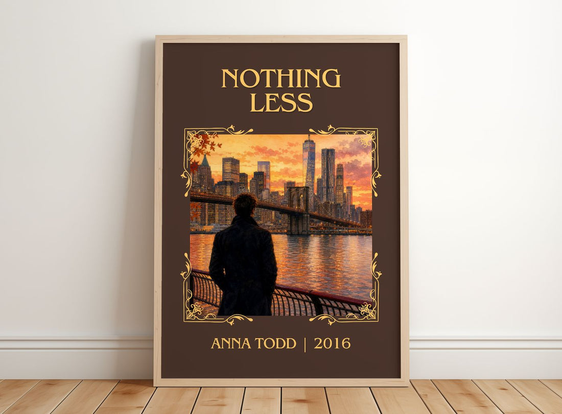 Nothing less Classic Book Art Print by Anna Todd – framed print leaning on a wooden floor