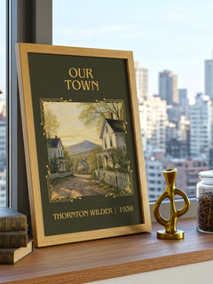 Our town Classic Book Art Print by Thornton Wilder – framed print on a city-view windowsill