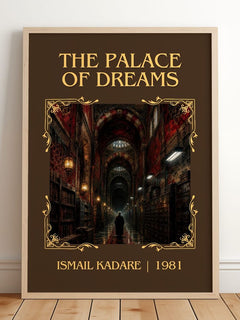 The Palace of Dreams Classic Book Art Print by Ismail Kadare – framed print leaning on a wooden floor
