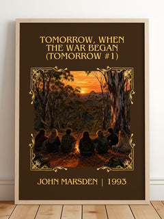 Tomorrow, when the war began (Tomorrow #1) Classic Book Art Print by John Marsden – framed print leaning on a wooden floor