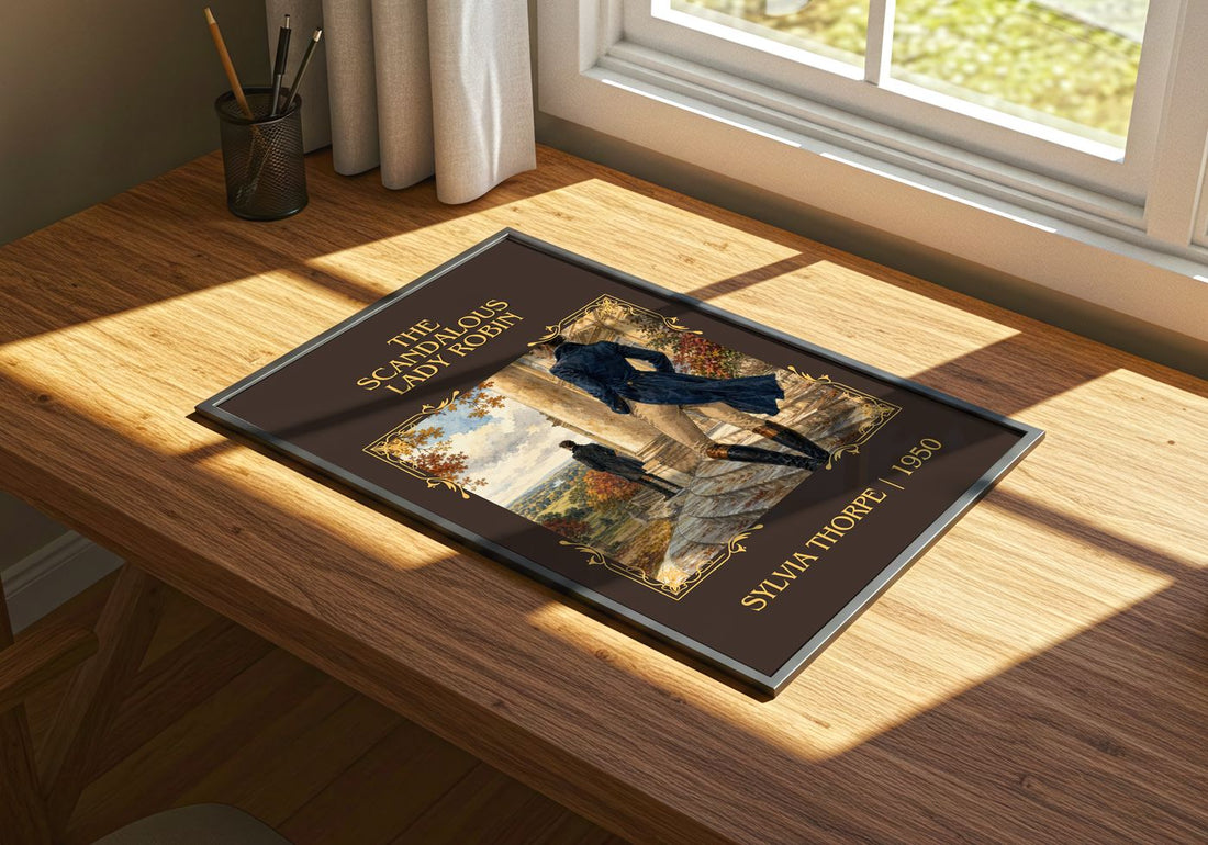 The Scandalous Lady Robin Classic Book Art Print by Sylvia Thorpe – print on a sunlit desk