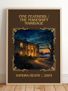 Fine Feathers / The Makeshift Marriage Classic Book Art Print by Sandra Heath – framed print leaning on a wooden floor