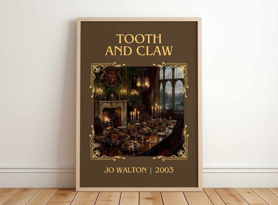 Tooth and Claw Classic Book Art Print by Jo Walton – framed print leaning on a wooden floor