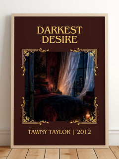 Darkest desire Classic Book Art Print by Tawny Taylor – framed print leaning on a wooden floor