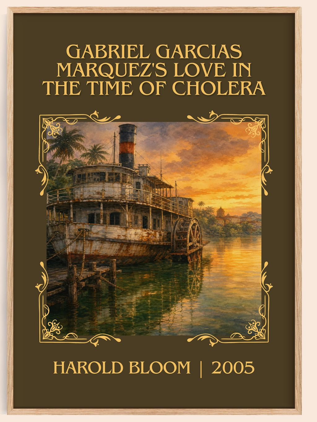 Gabriel Garcias Marquez's Love In The Time Of Cholera Classic Book Art Print by Harold Bloom – book poster
