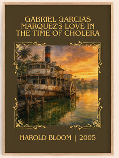 Gabriel Garcias Marquez's Love In The Time Of Cholera Classic Book Art Print by Harold Bloom – book poster