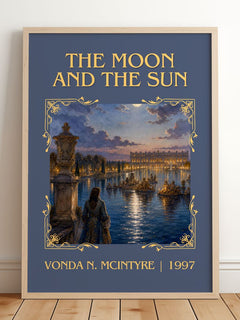 The Moon and the Sun Classic Book Art Print by Vonda N. McIntyre – framed print leaning on a wooden floor