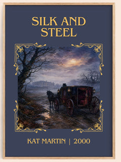 Silk and Steel Classic Book Art Print by Kat Martin – book poster
