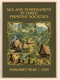 Sex and temperament in three primitive societies Classic Book Art Print by Margaret Mead – book poster