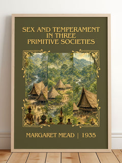 Sex and temperament in three primitive societies Classic Book Art Print by Margaret Mead – framed print leaning on a wooden floor