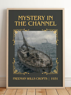 Mystery in the channel Classic Book Art Print by Freeman Wills Crofts – framed print leaning on a wooden floor