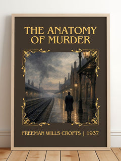 The Anatomy of murder Classic Book Art Print by Freeman Wills Crofts – framed print leaning on a wooden floor