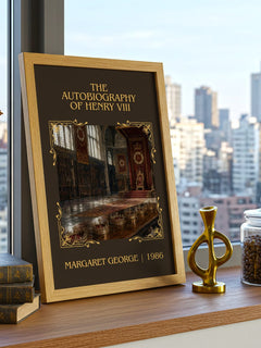 autobiography of Henry VIII Classic Book Art Print by Margaret George – framed print on a city-view windowsill