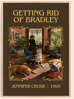 Getting rid of Bradley Classic Book Art Print by Jennifer Crusie – book poster