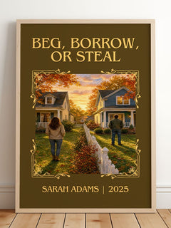 Beg, Borrow, or Steal Classic Book Art Print by Sarah Adams – framed print leaning on a wooden floor