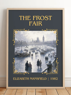 The Frost Fair Classic Book Art Print by Elizabeth Mansfield – framed print leaning on a wooden floor