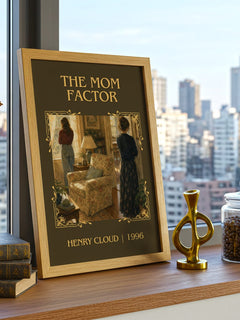The Mom Factor Classic Book Art Print by Henry Cloud – framed print on a city-view windowsill