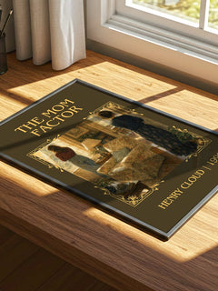 The Mom Factor Classic Book Art Print by Henry Cloud – print on a sunlit desk