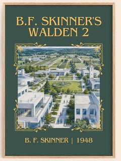 B.F. Skinner's Walden 2 Classic Book Art Print by B. F. Skinner – book poster