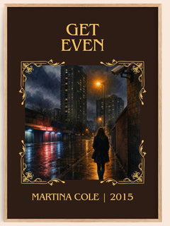 Get Even Classic Book Art Print by Martina Cole – book poster