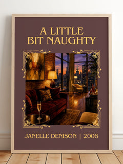 A Little Bit Naughty Classic Book Art Print by Janelle Denison – framed print leaning on a wooden floor
