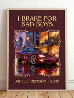 I brake for bad boys Classic Book Art Print by Janelle Denison – framed print leaning on a wooden floor