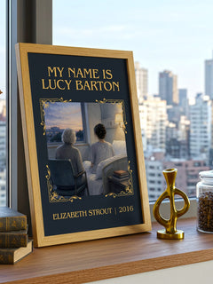 My Name is Lucy Barton Classic Book Art Print by Elizabeth Strout – framed print on a city-view windowsill