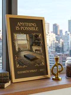 Anything is possible Classic Book Art Print by Elizabeth Strout – framed print on a city-view windowsill