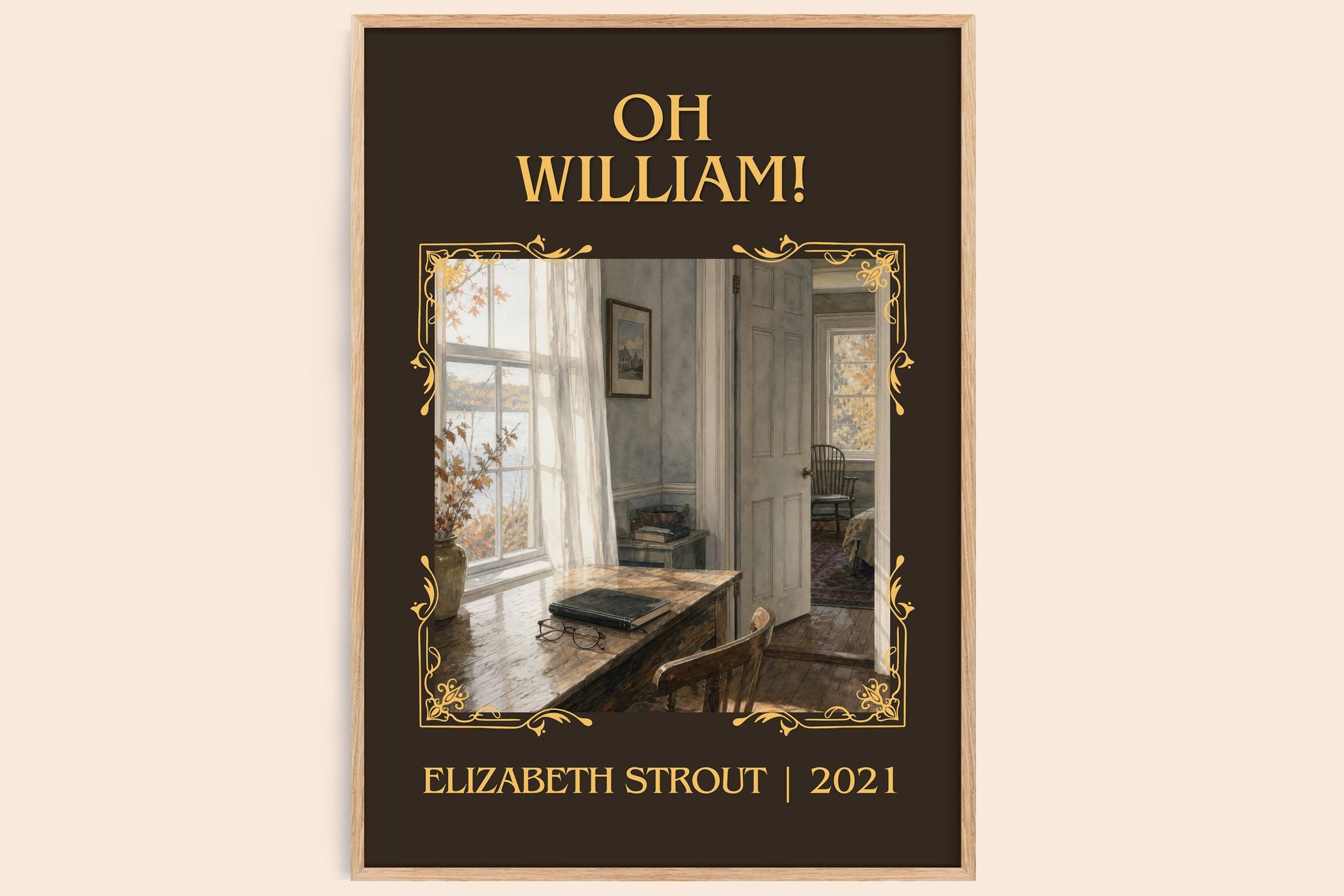 Oh William! Classic Book Art Print by Elizabeth Strout