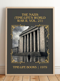 The Nazis (Time-Life's World War II, Vol. 21) Classic Book Art Print by Time-Life Books – framed print leaning on a wooden floor