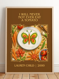 I will never not ever eat a tomato Classic Book Art Print by L. Child – framed print leaning on a wooden floor