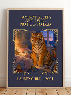 I Am Not Sleepy and I Will Not Go to Bed Classic Book Art Print by Lauren Child – framed print leaning on a wooden floor